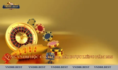 Cùng VND88 Học Cách Chia Bài Được Liêng Năm 2025